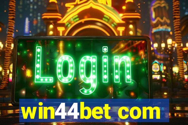 win44bet com